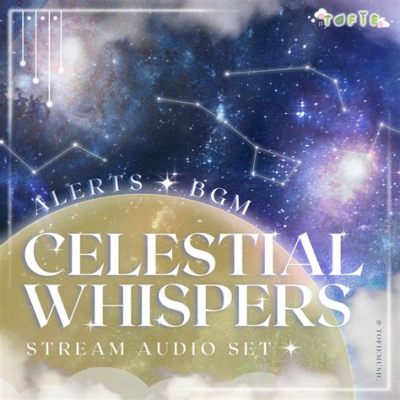  Celestial Whispers – Pehmeät syntetisaattorit ja mystiset melodiat kietoutuvat rauhalliseen äänimaailmaan